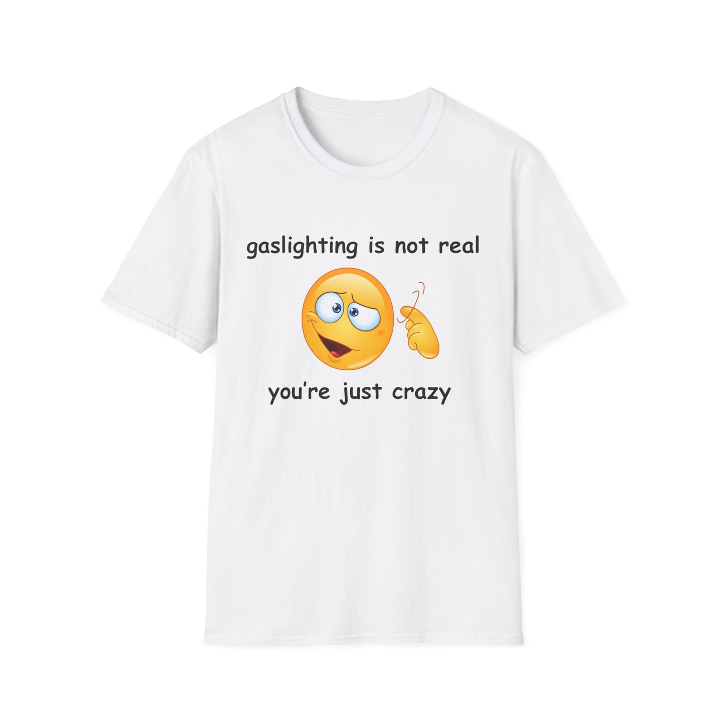 Gaslighting Is Not Real Tee